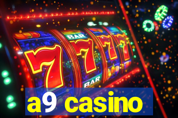 a9 casino